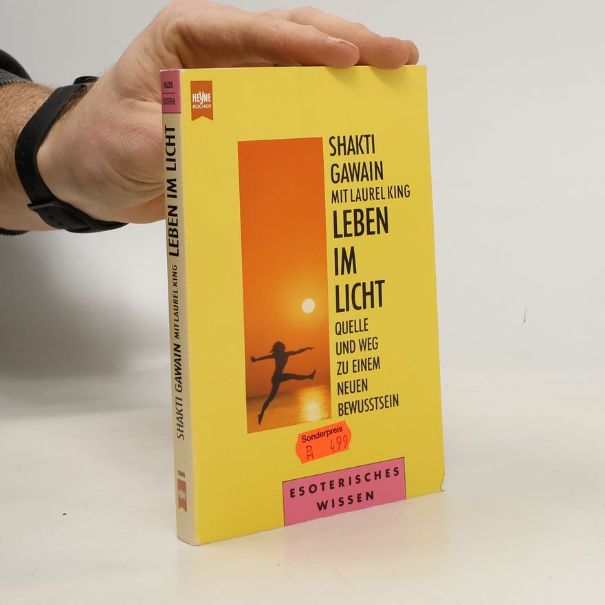 Shakti Gawain Leben in licht