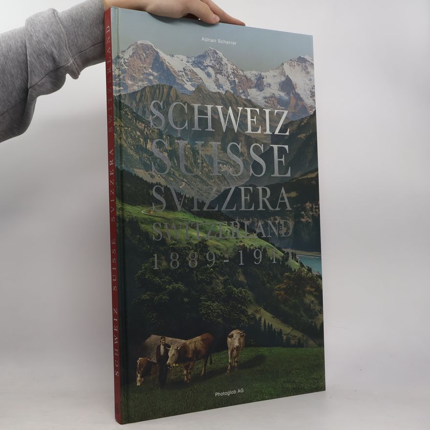 Adrian Scherrer Schweiz, Suisse, Svizzera, Switzerland