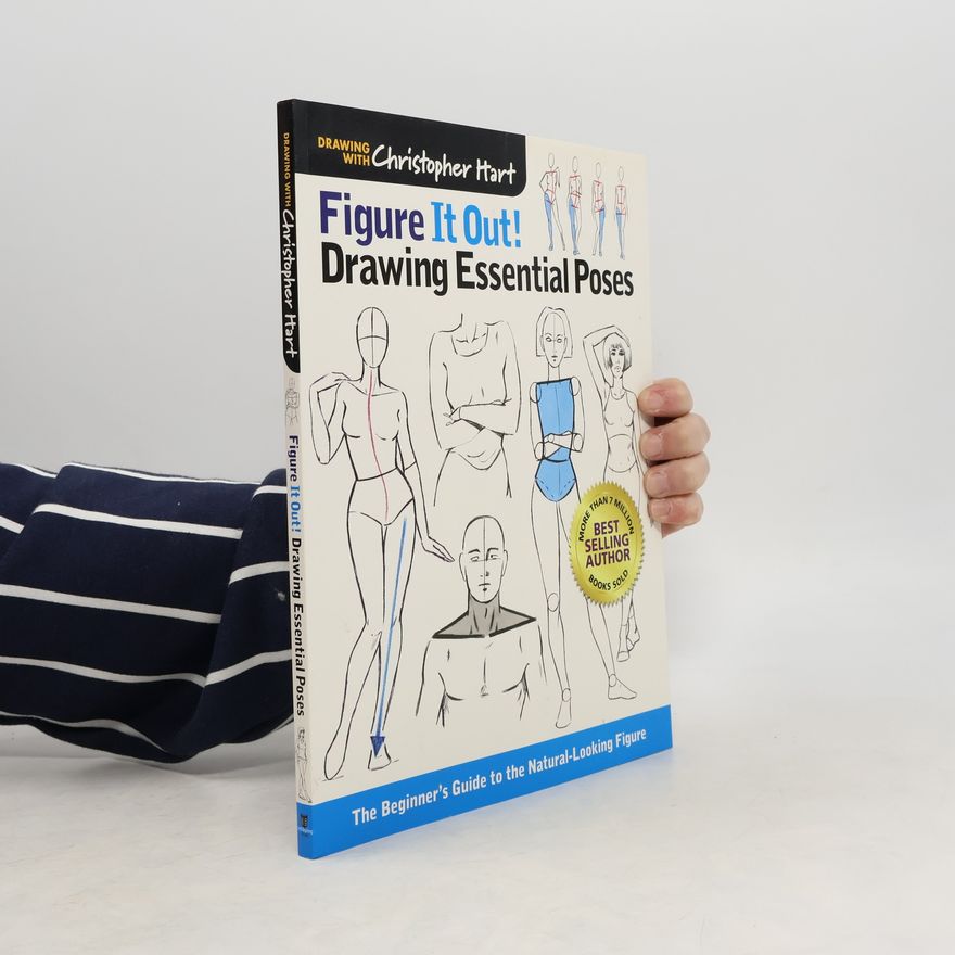 Christopher Hart Figure It Out! Drawing Essential Poses