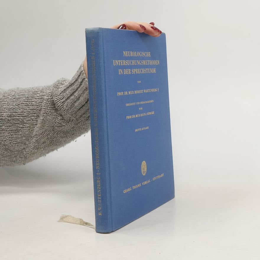 Robert Wartenberg Neurologische untersuchungsmethoden in der sprechstunde