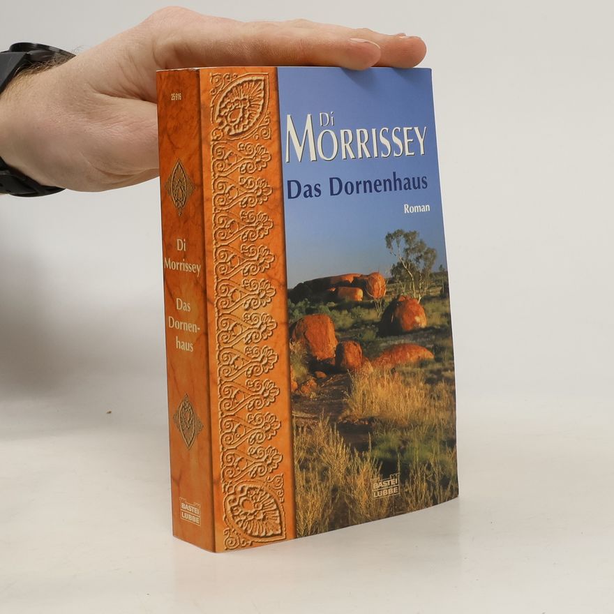 Di Morrissey Das Dornenhaus