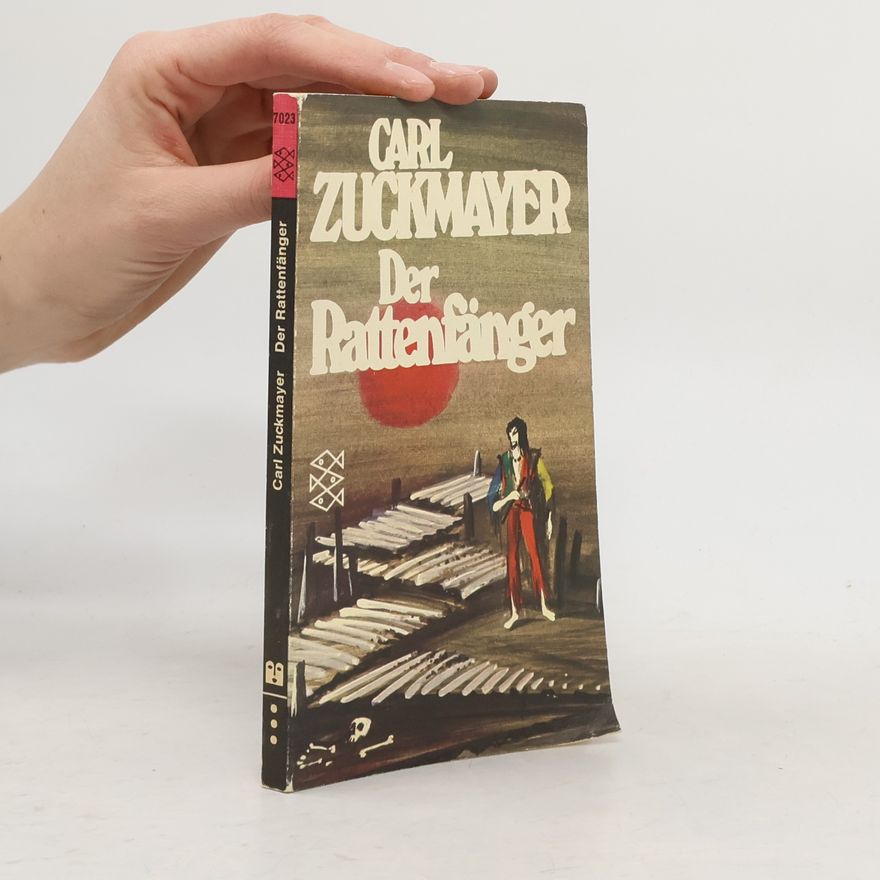 Carl Zuckmayer Der Rattenfänger