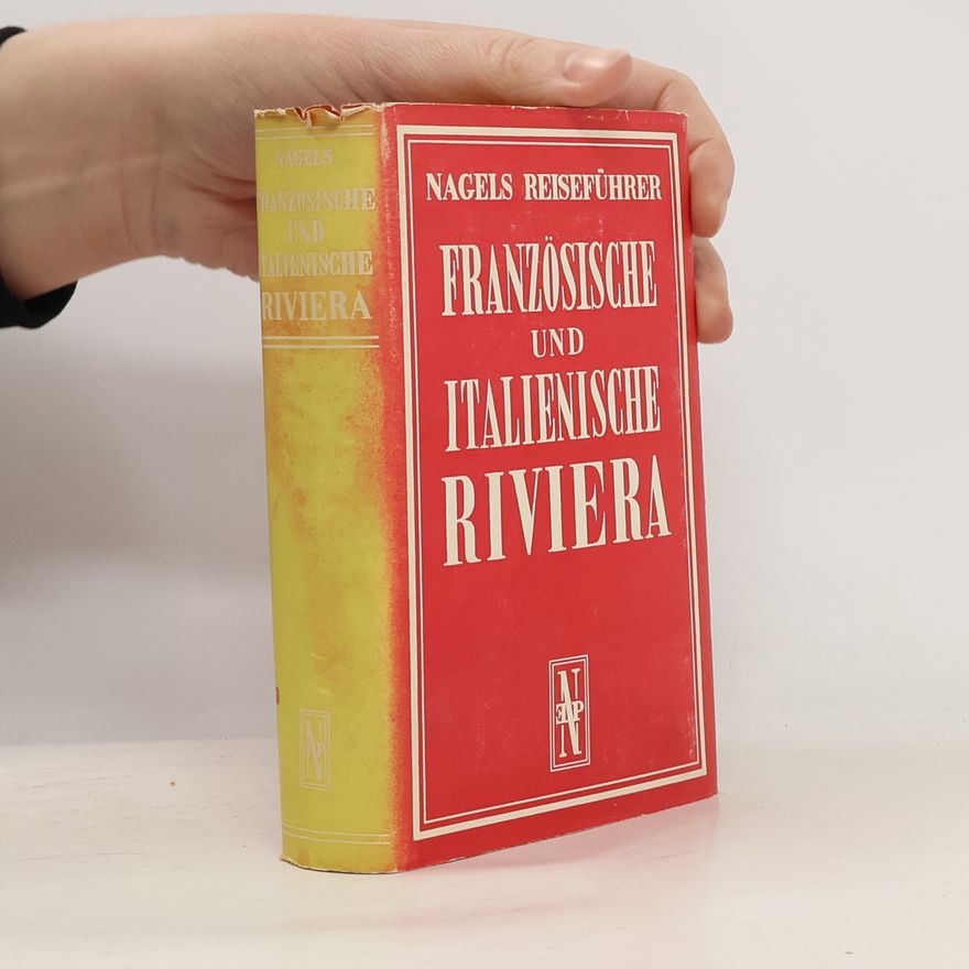 Nagels Reiseführer Französische und Italienische Riviera