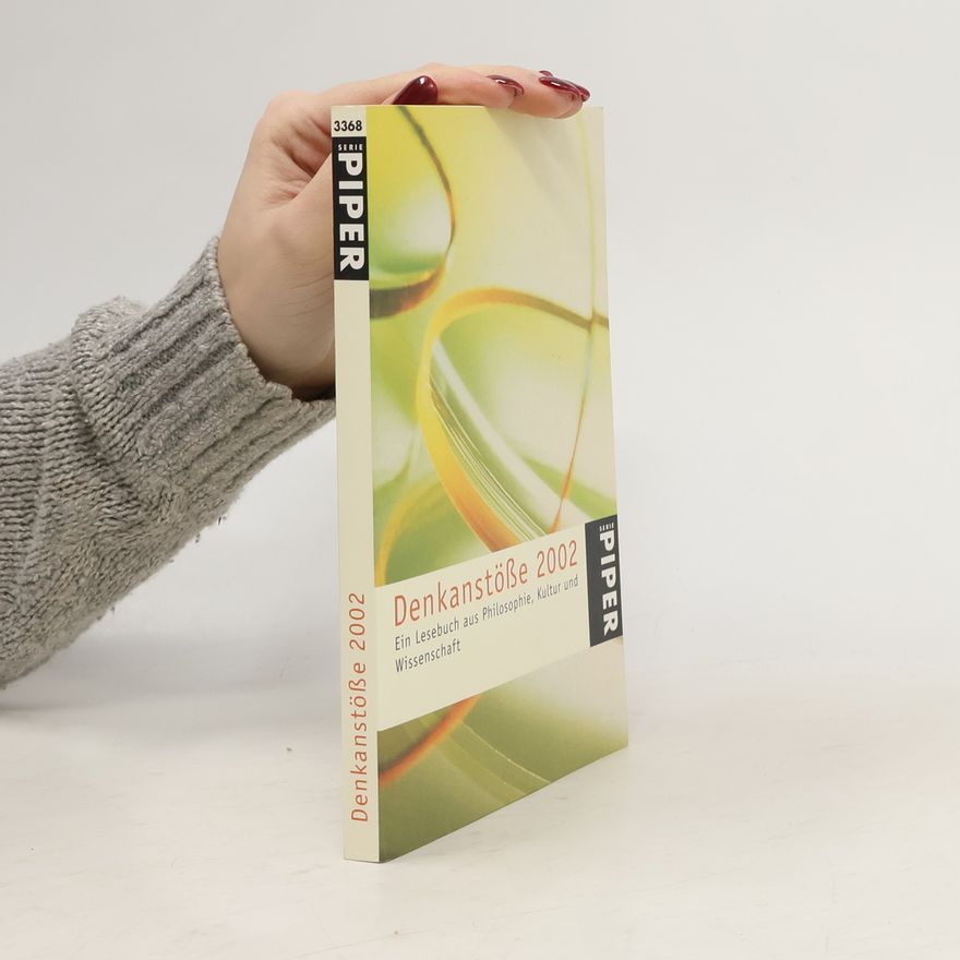Autorenkollektiv Denkanstöße 2002 : ein Lesebuch aus Philosophie, Kultur und Wissenschaft