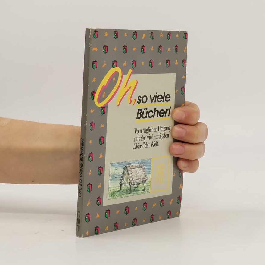 Autorenkollektiv Oh, so viele Bücher