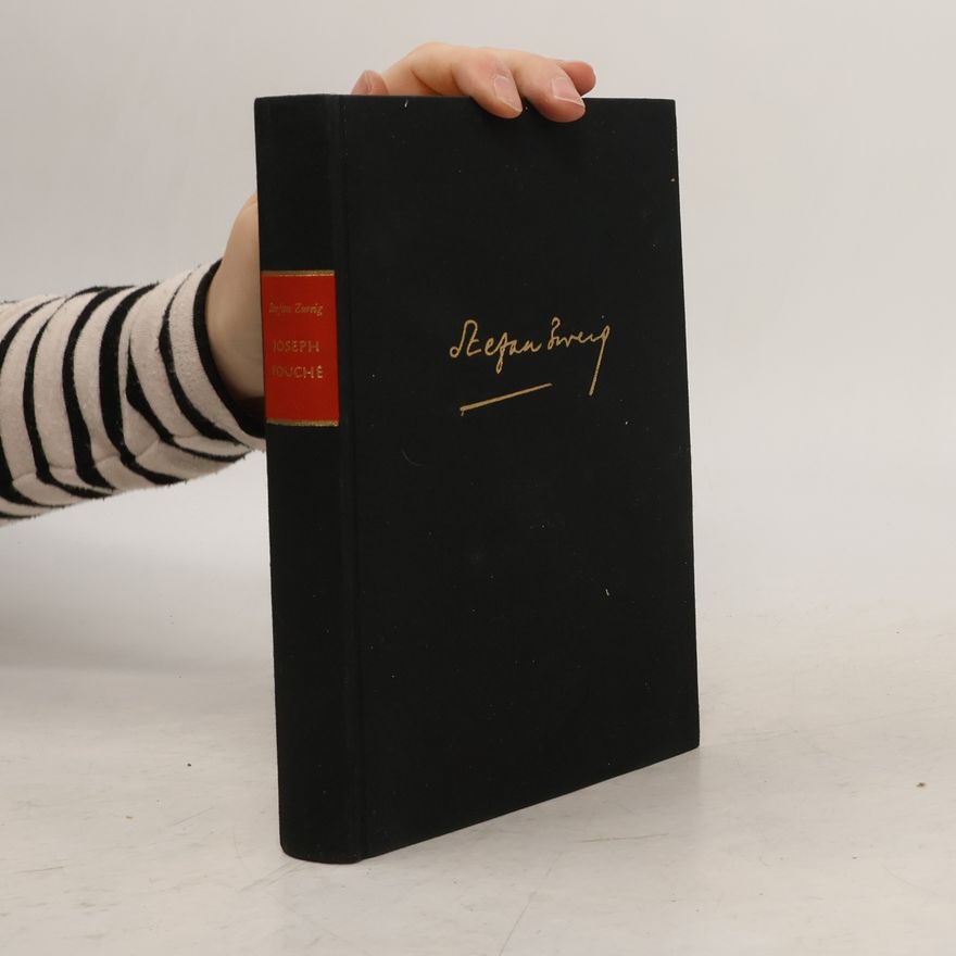 Stefan Zweig Joseph Fouché