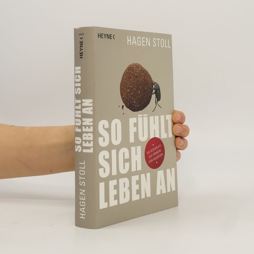 Hagen Stoll So fühlt sich Leben an