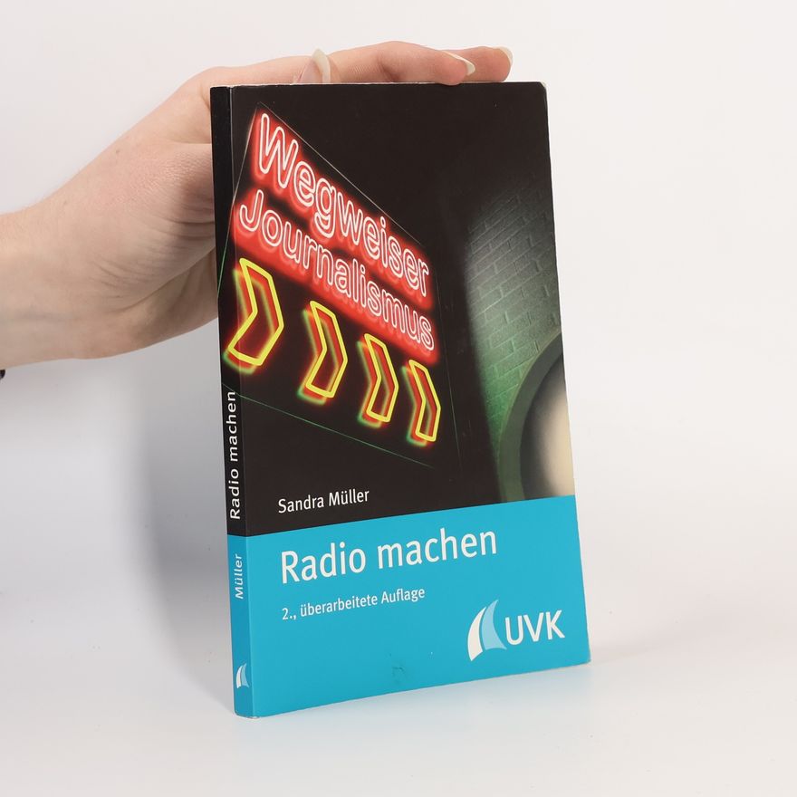Sandra Müller Wegweiser Journalismus: Radio machen