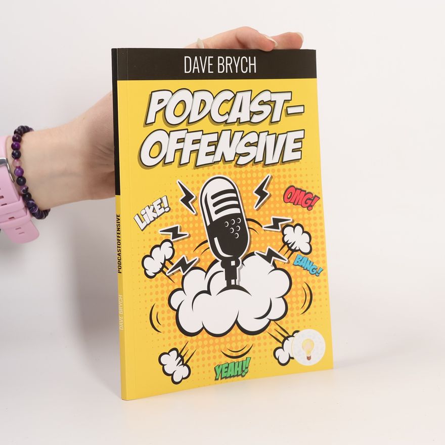 Dave Brych Die Podcastoffensive