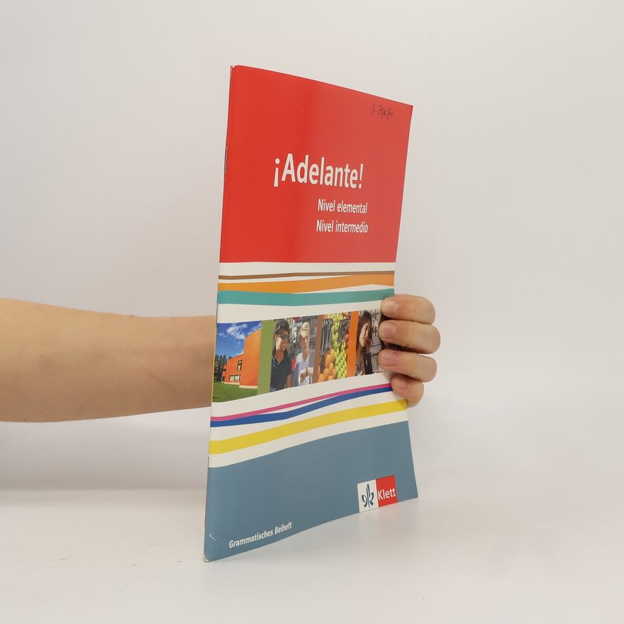 Autorenkollektiv ¡Adelante! Grammatisches Beiheft Nivel elemental und Nivel intermedio