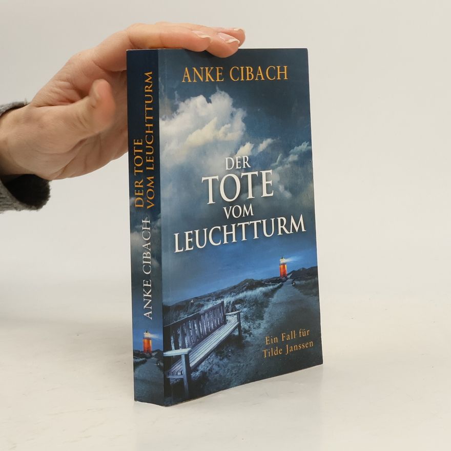 Anke Cibach Der Tote vom Leuchtturm