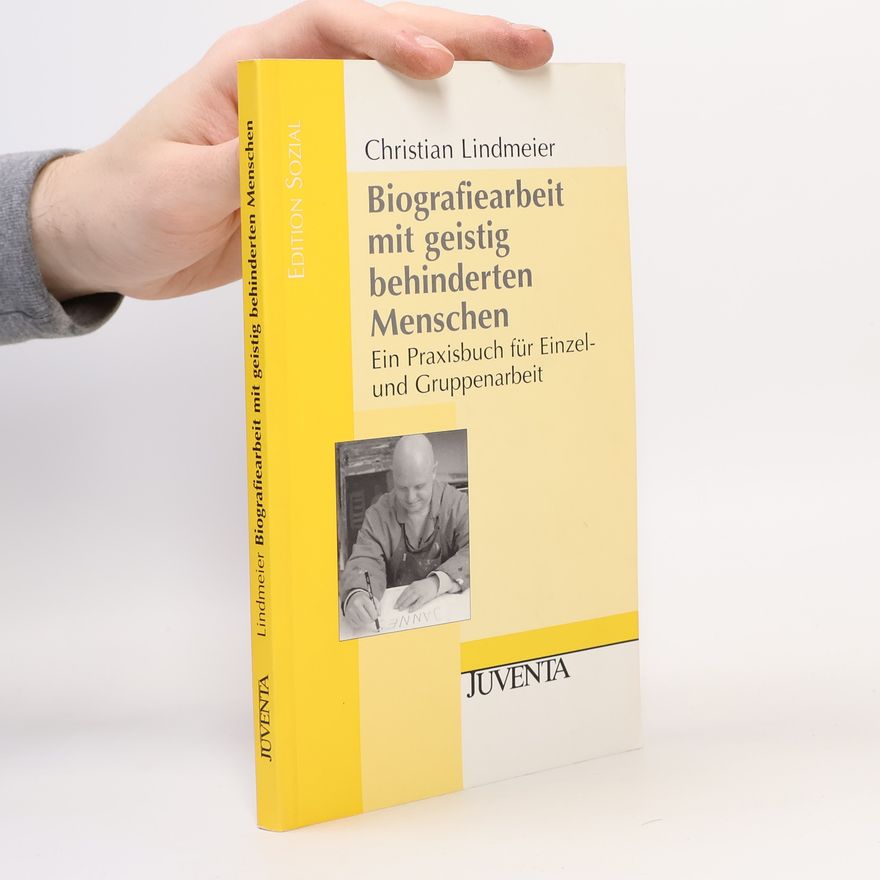 Christian Lindmeier Biografiearbeit mit geistig behinderten Menschen