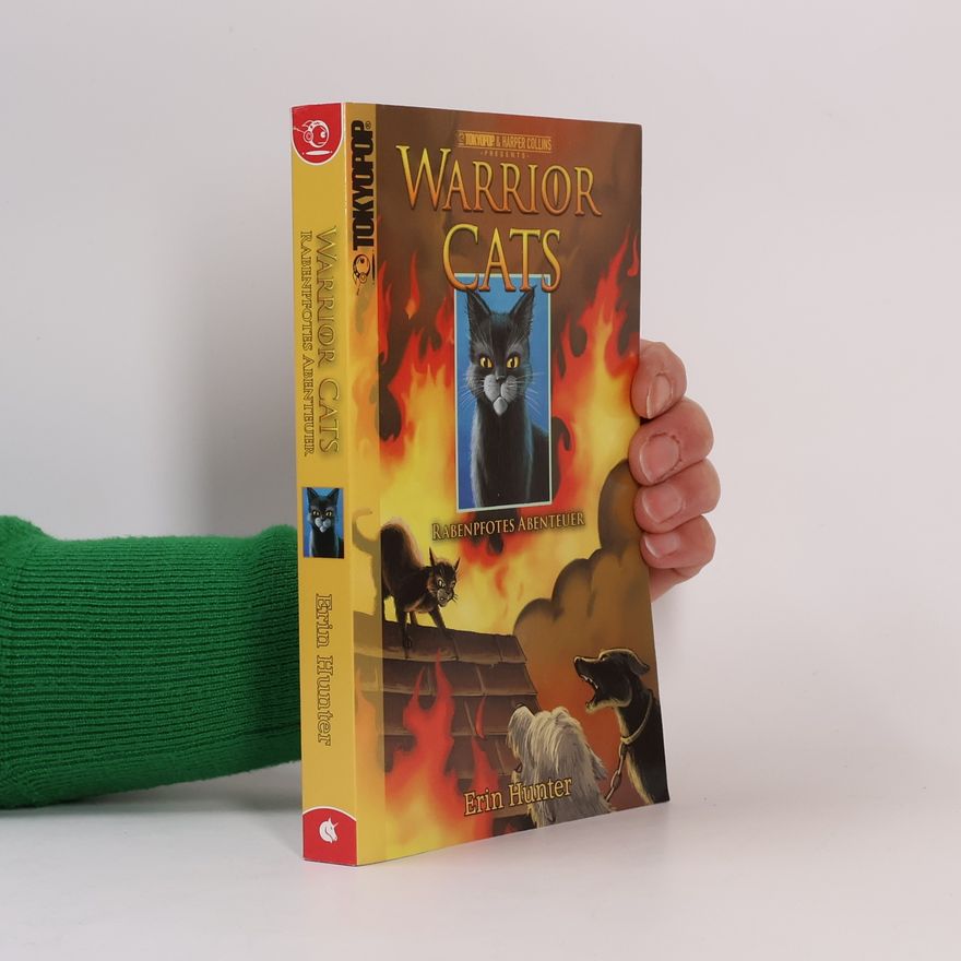 Erin Hunter Warrior Cats. Rabenpfotes Abenteuer