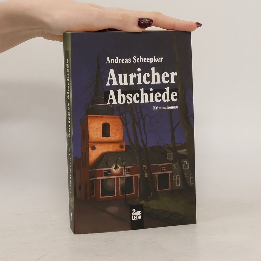 Andreas Scheepker Auricher Abschiede