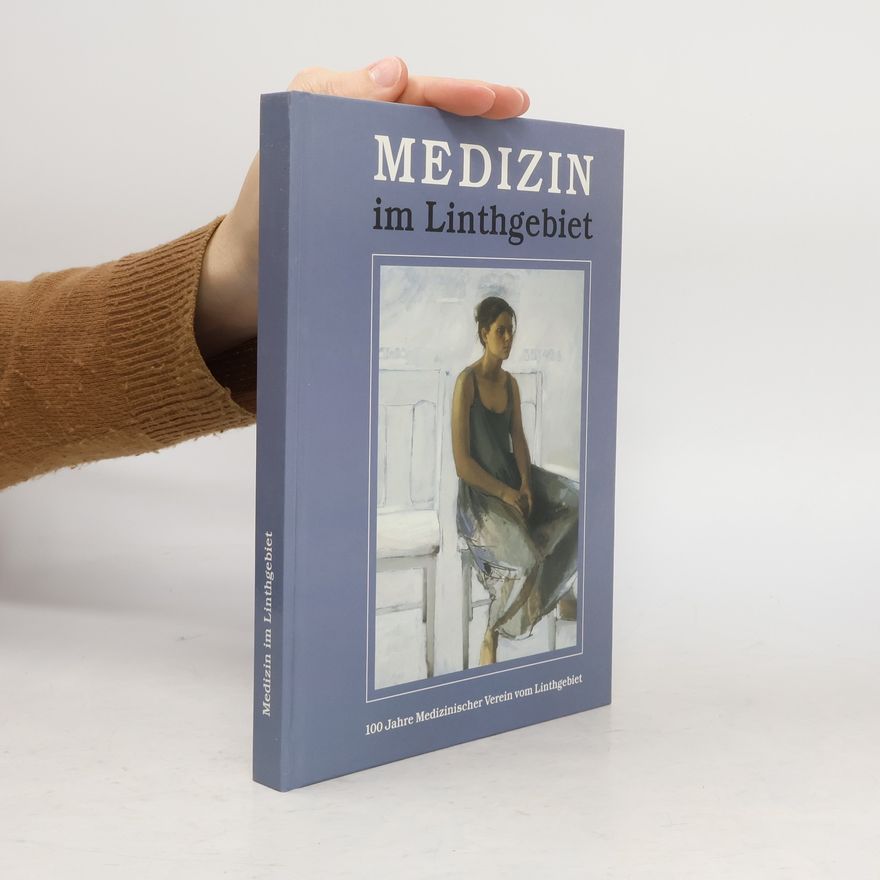 Collectif d'auteurs Medizin im Linthgebiet