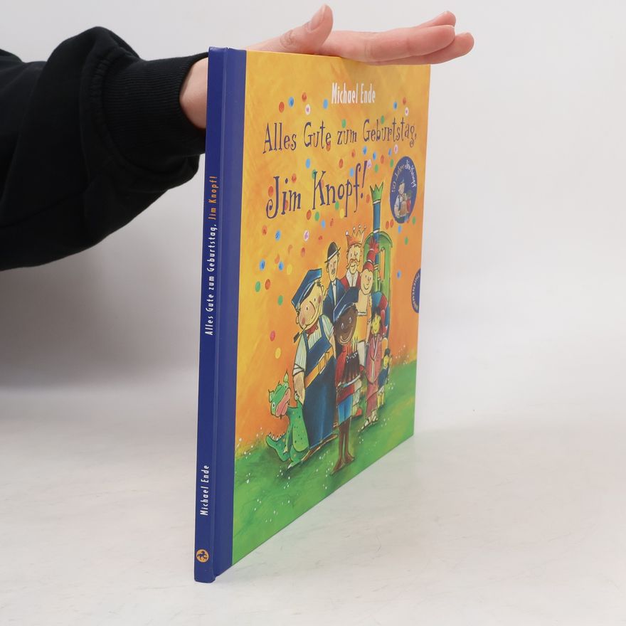 Michael Ende Alles Gute zum Geburtstag, Jim Knopf!