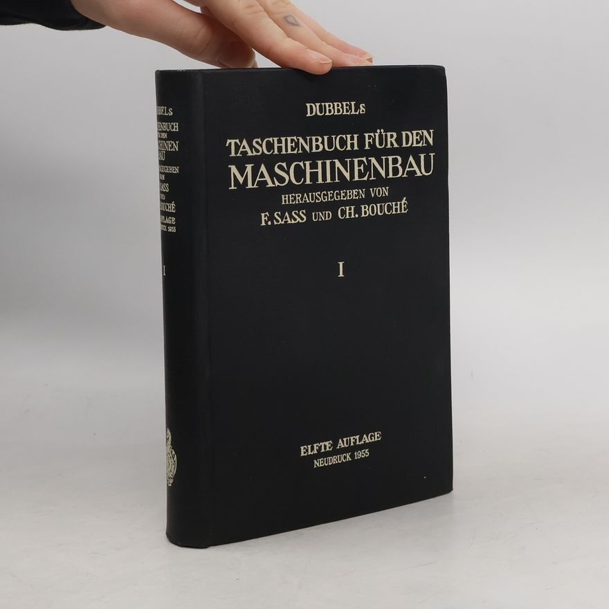 Ch. Bouché Dubbles Taschenbuch für den Maschinenbau I.