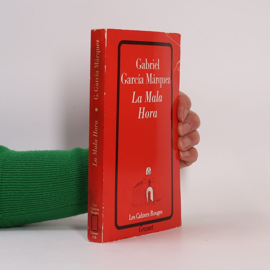 Gabriel García Márquez La Mala Hora