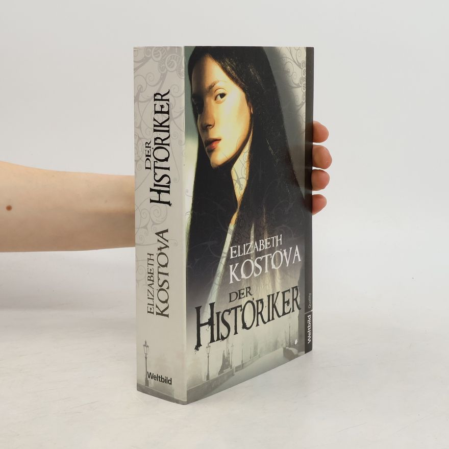 Elizabeth Kostova Der Historiker