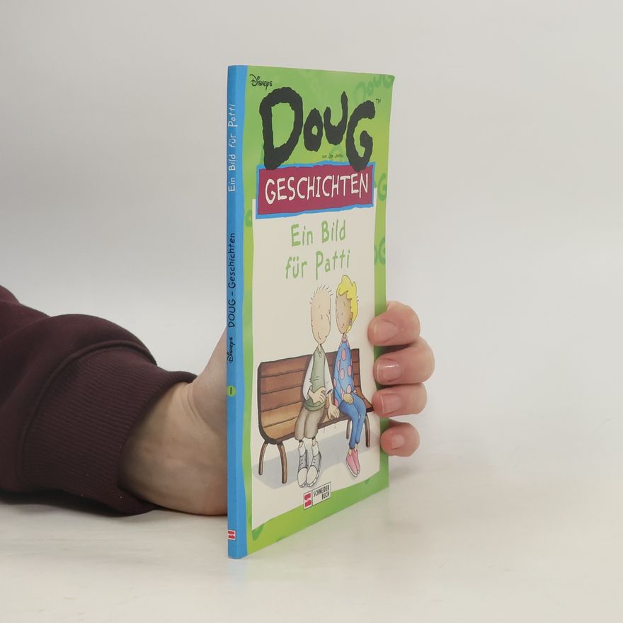 Jim Jinkins Doug Geschichten 01. Ein Bild für Patti.