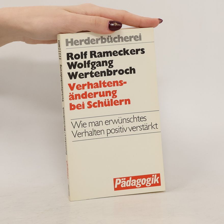 Rolf Rameckers Verhaltensänderung bei Schülern