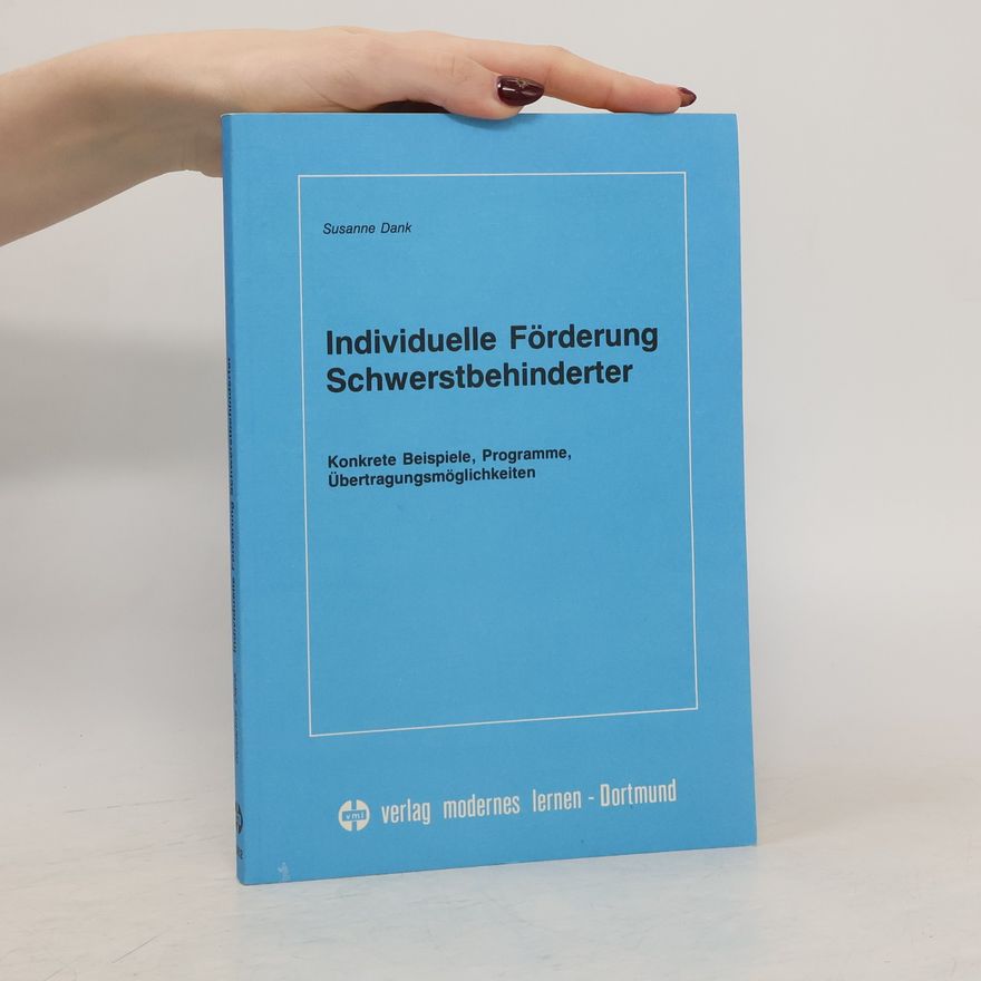 Susanne Dank Individuelle Förderung Schwerstbehinderter