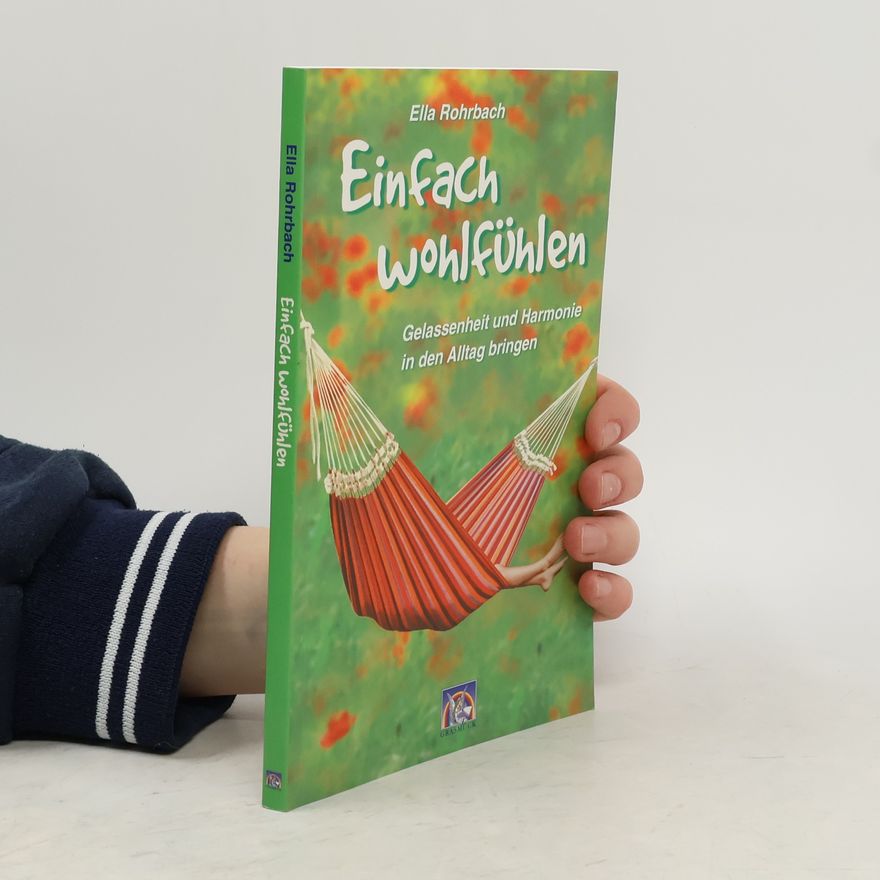 Ella Rohrbach Einfach wohlfühlen