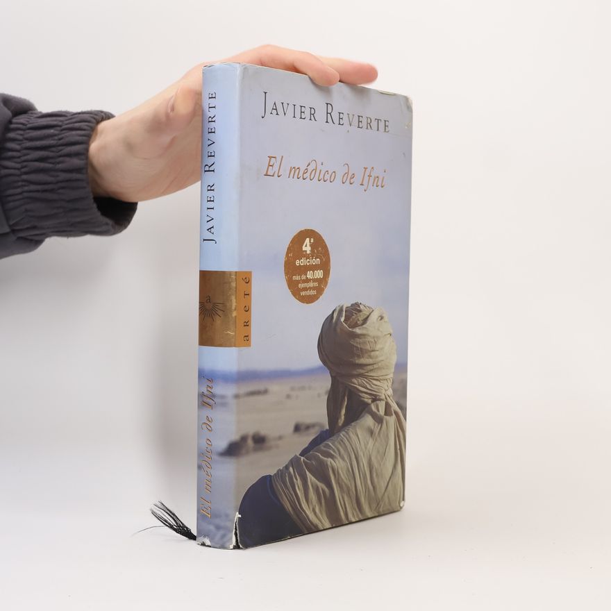 Javier Reverte ARETE - 1072: El médico de Ifni - 4ª edición