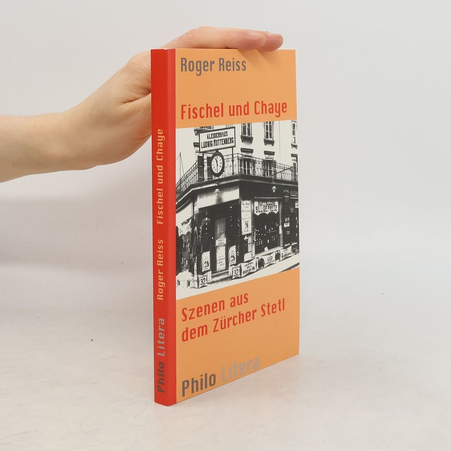 Roger Reiss Philo Litera: Fischel und Chaye