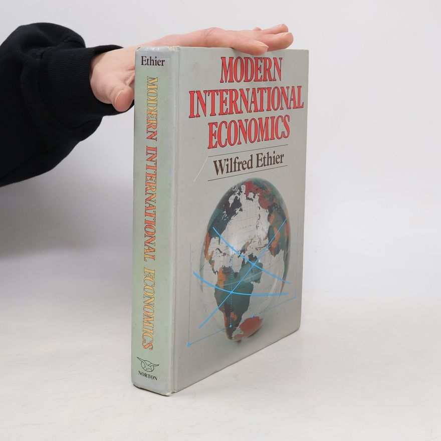 Wilfred J. Ethier Modern International Economics