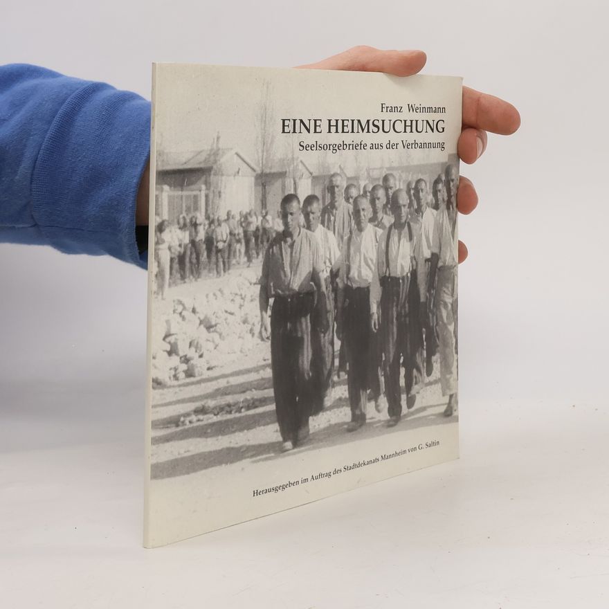 Franz Weinmann Eine Heimsuchung