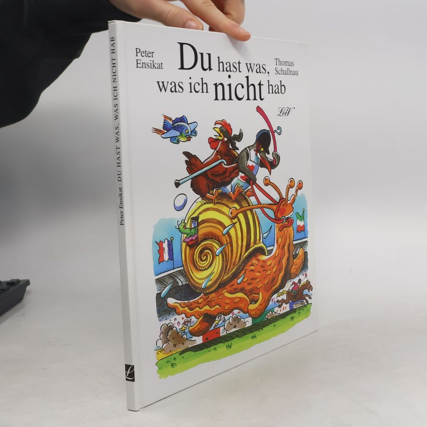 Klaus Ensikat Du hast was, was ich nicht hab