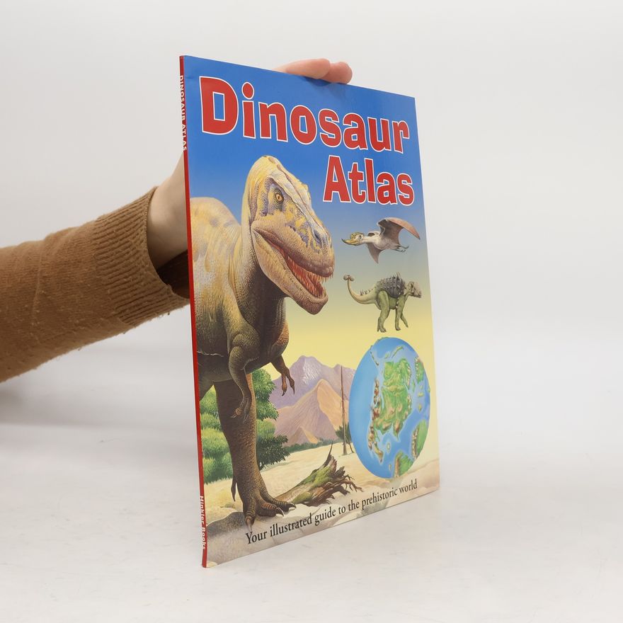 Steve Parker Dinosaur Atlas