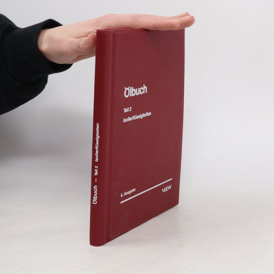 Various authors Ölbuch 2. Isolierflüssigkeiten