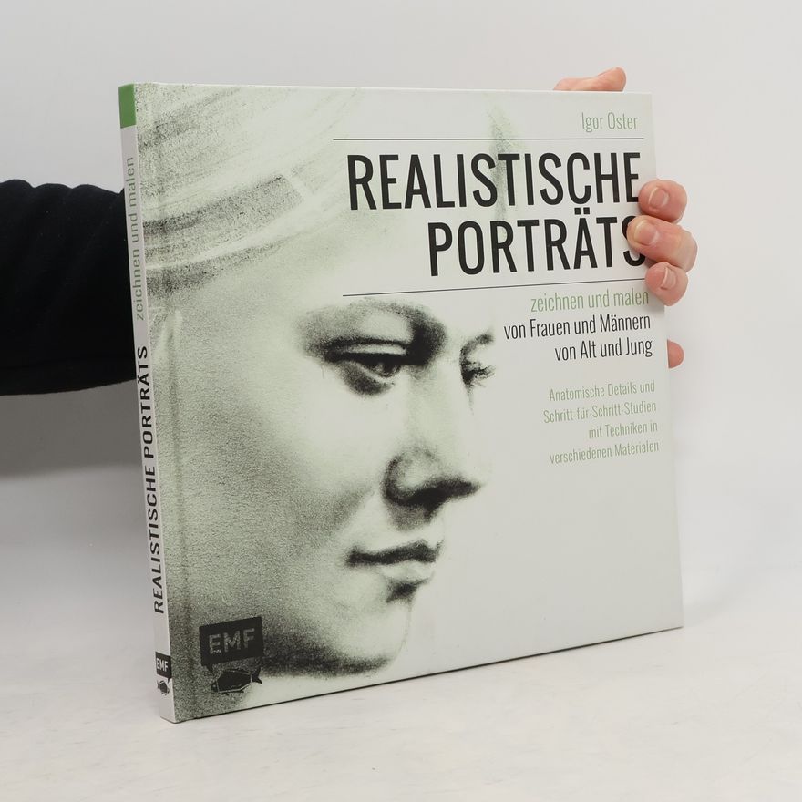 Igor Oster Realistische Porträts zeichnen und malen