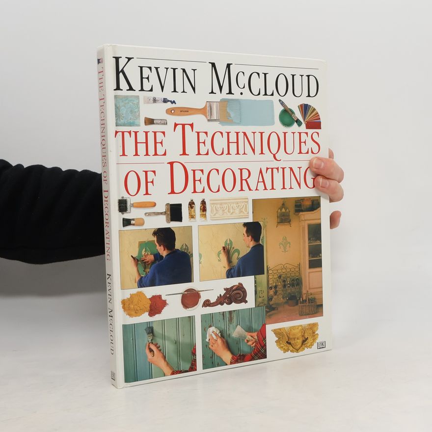 Kevin McCloud Kevin McCloud's Techniques of Decorating