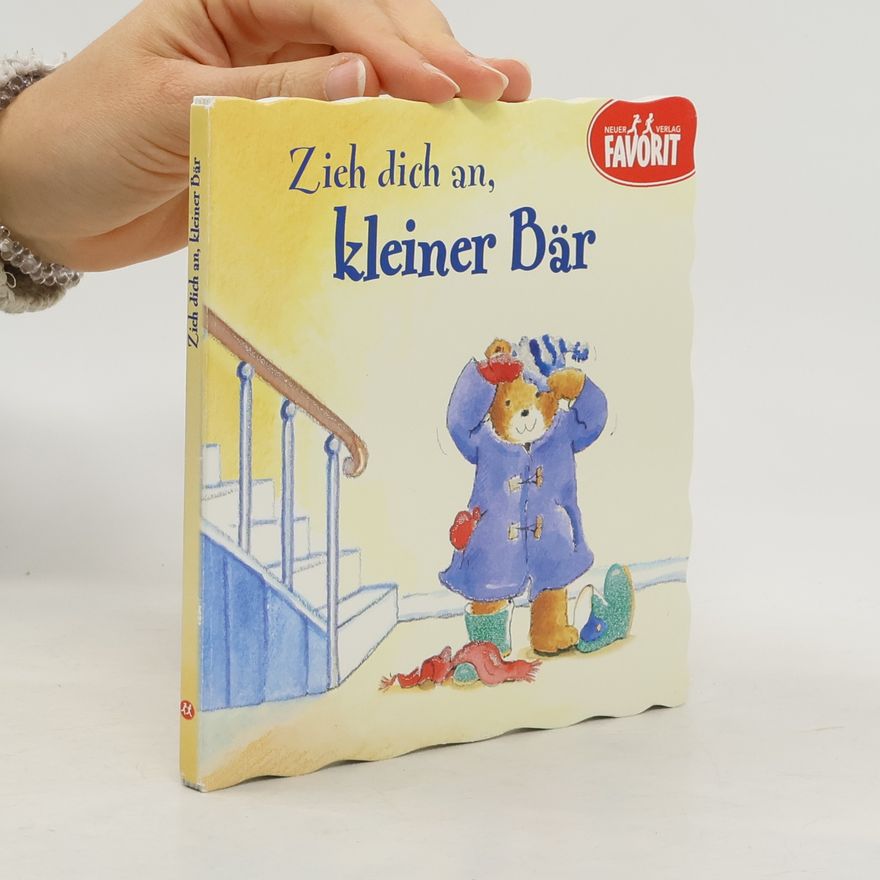 Various authors Zieh dich an, kleiner Bär