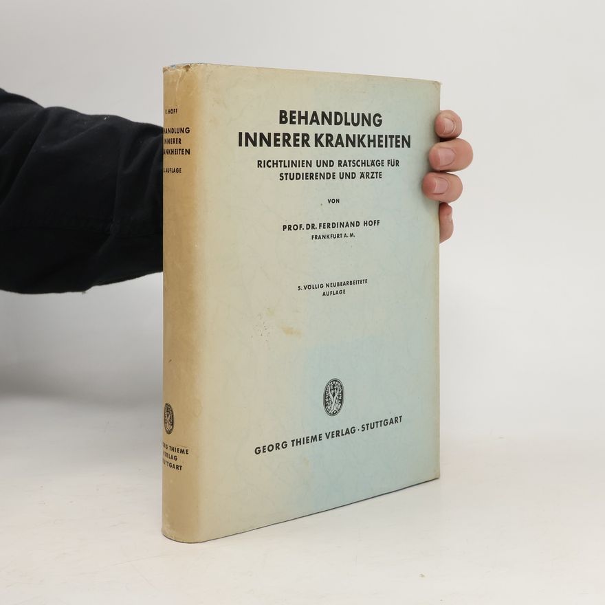 Ferdinand Hoff Behandlung Innerer Krankheiten