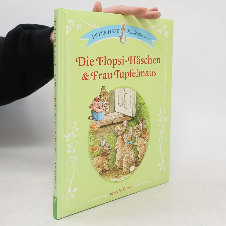 Beatrix Potter Die Flopsi-Häschen