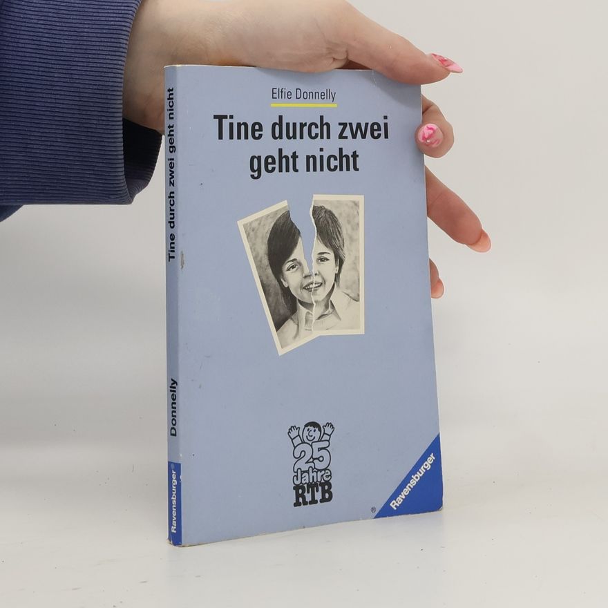 Elfie Donnelly Tine durch zwei geht nicht