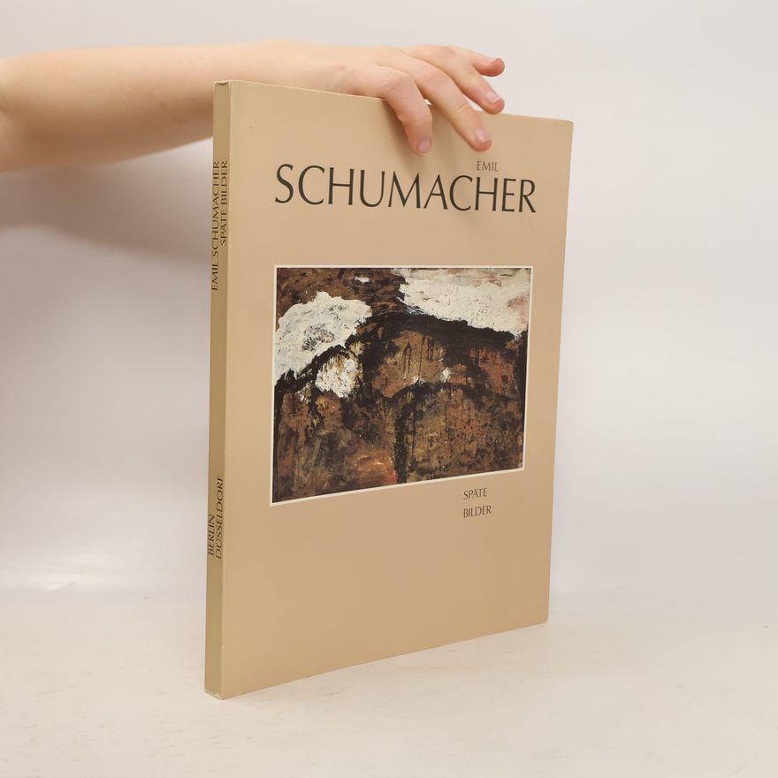 Dieter Honisch Emil Schumacher. Späte Bilder