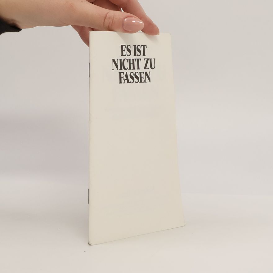 Autorenkollektiv Es ist nicht zu Fassen
