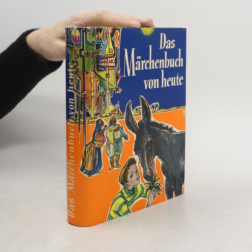 Arnold Krieger Das Märchenbuch von heute