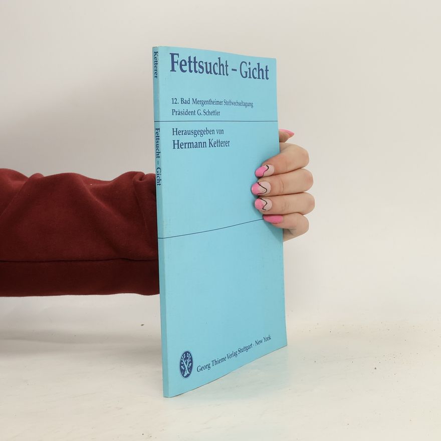 Hermann Ketterer Fettsucht - Gicht