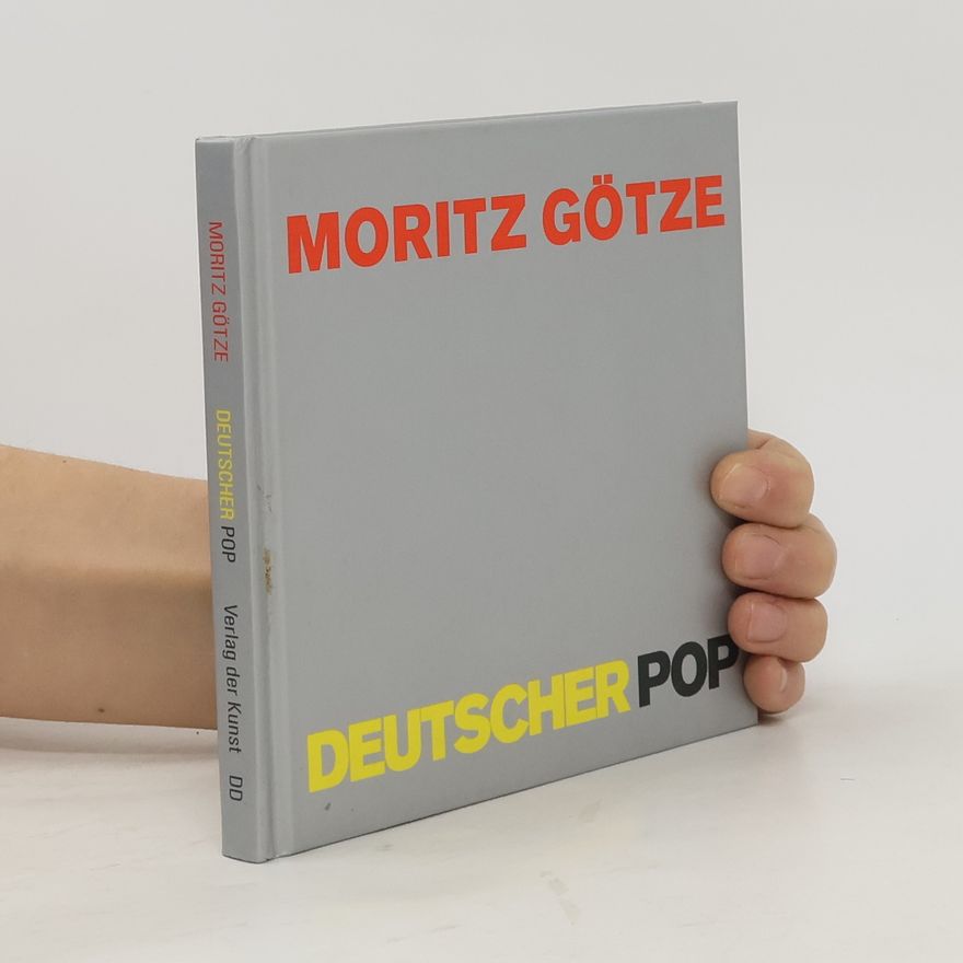 Moritz Götze Deutscher Pop