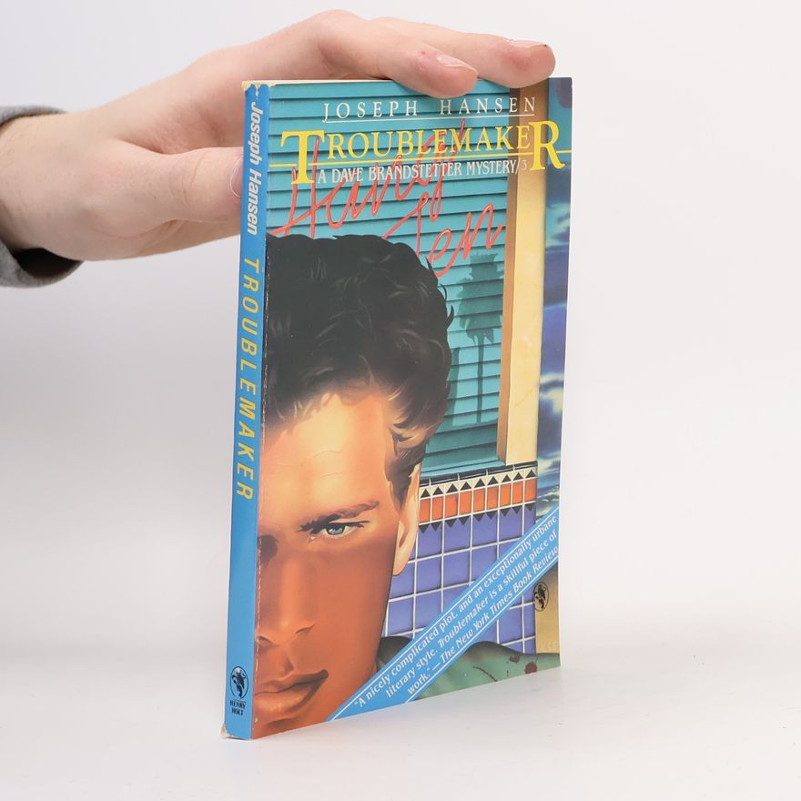Joseph Hansen Troublemaker