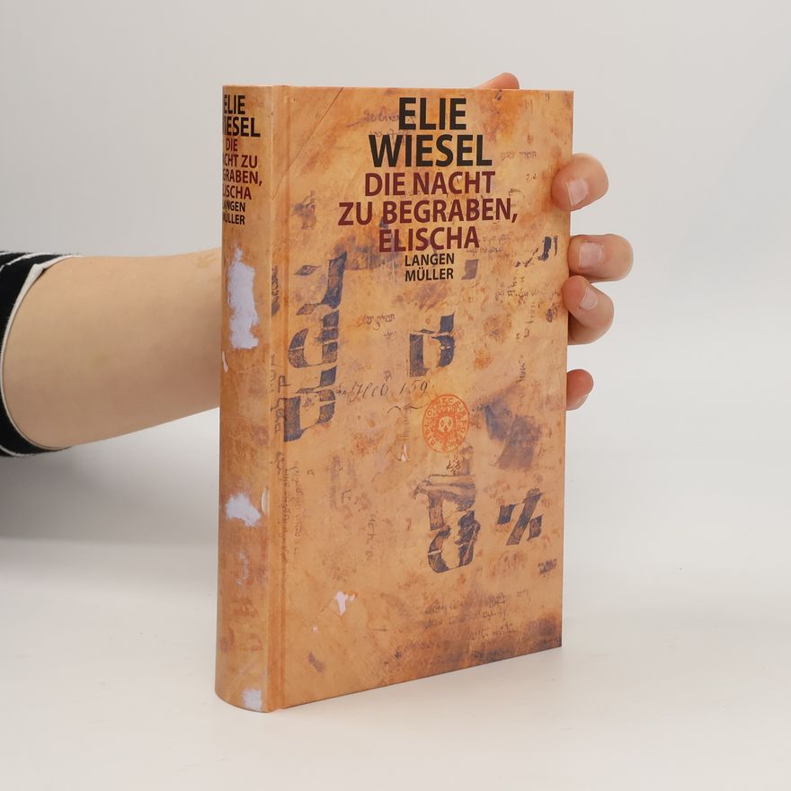 Elie Wiesel Die Nacht zu begraben, Elischa