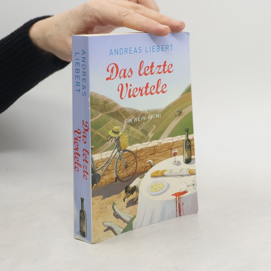 Andreas Liebert Das letzte Viertele