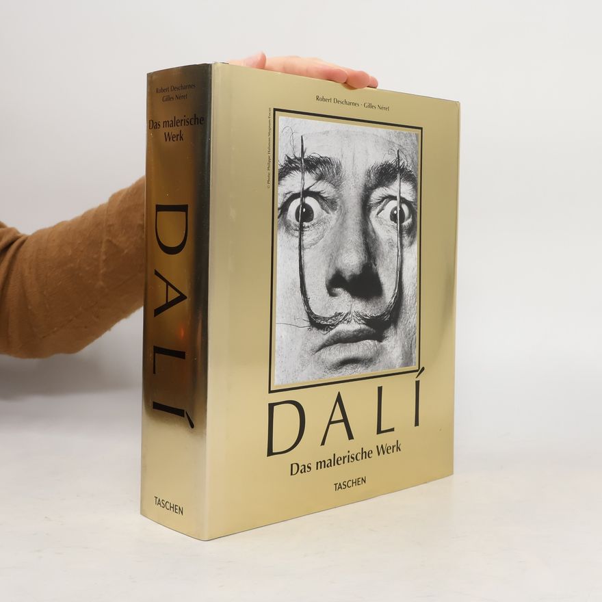 Robert Descharnes Dalí. Das malerische Werk