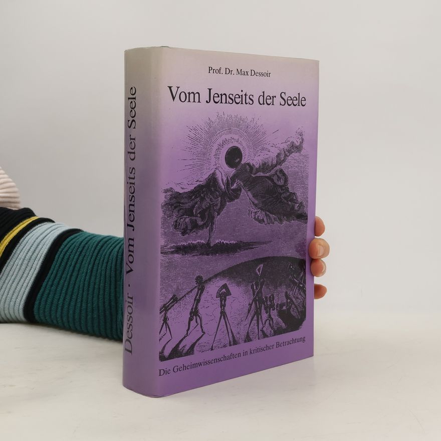 Max Dessoir Vom Jenseits der Seele